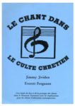Le chant dans le culte chretien etude complete