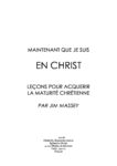 Maintenant je suis en christ
